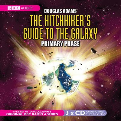 The Hitchhiker's Guide to the Galaxy: The Primary Phase